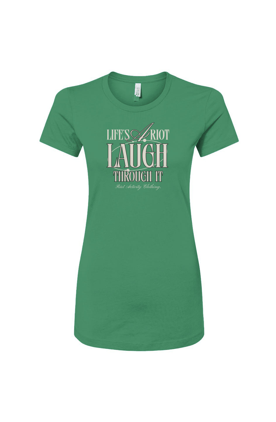Life's A Riot Women's Slim Fit Tee