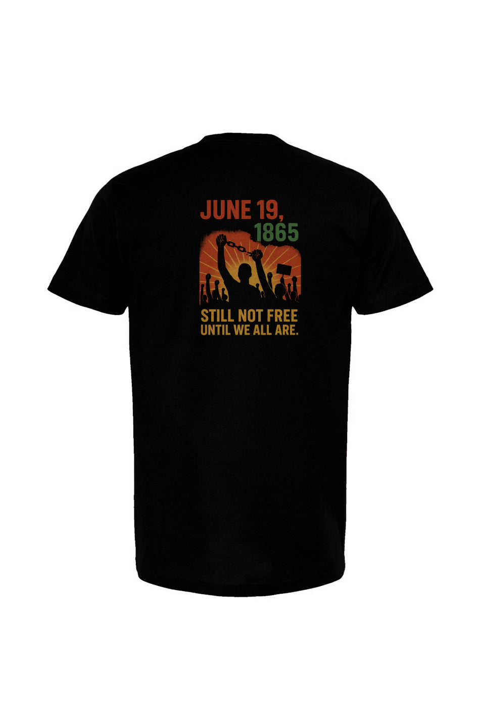 Juneteenth Front and Back Unisex T Shirt