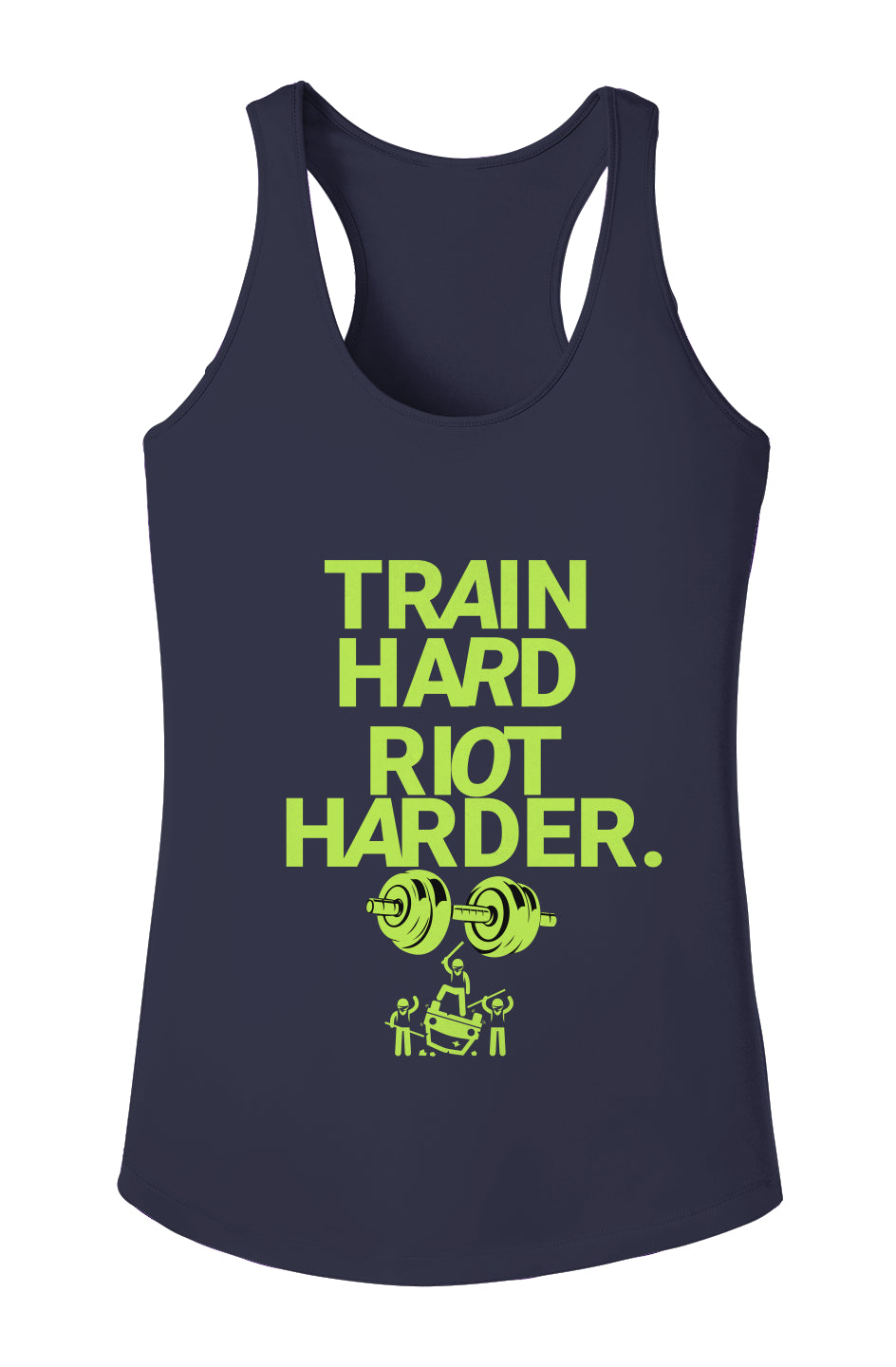 Train Hard Riot Harder Ladies Competitor Tank